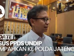 Menkes: Polda Jateng Bakal Lakukan Gelar Perkara Pidana Tindak Kejahatan PPDS Undip Besok