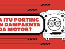 INFOGRAFIS: Apa Itu Porting dan Dampaknya Di Kendaraan Bermotor Roda Dua?