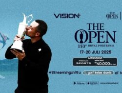 Penyiaran Langsung The 153rd Open Championship 2025 Langsung Untuk Royal Portrush Ke VISION+