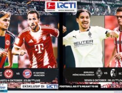 Dua Laga Panas Bundesliga Akhir Pekan Ini Antara Eintracht Frankfurt Vs Bayern Munchen dan Borussia Mönchengladbach Vs SC Freiburg Live Hingga RCTI!