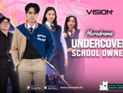 Pemilik Sekolah Nyamar Dari Sebab Itu Murid! Nonton Microdrama Undercover School Owner Ke VISION+